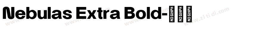 Nebulas Extra Bold字体转换